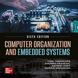 Computer Organization and Embedded Systems 6th Edition By Mc Graw Hill